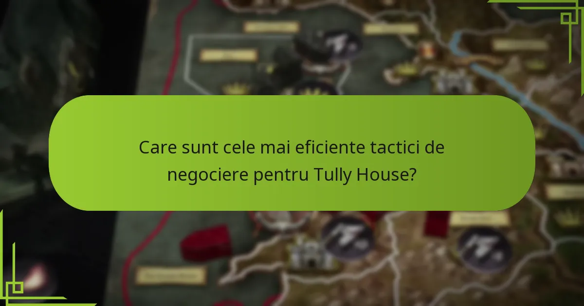 Cum poate Tully House să valorifice eficient strategiile fluviale?